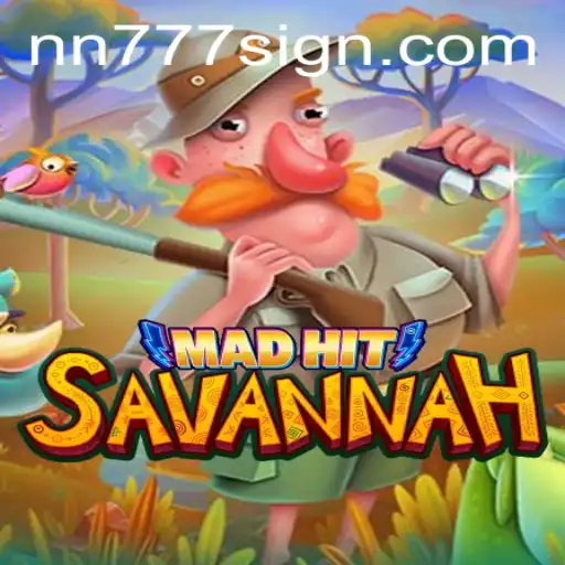 Unveiling MadHitSavannah: A Spectacular Game Experience Intertwined with nn777