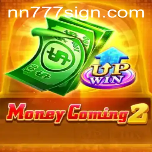 Explore the World of MoneyComing2: A Thrilling Adventure with nn777